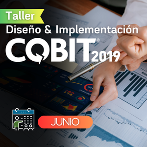 TALLER OFICIAL COBIT 2019 – DISEÑO & IMPLEMENTACIÓN ISACA COSTA RICA